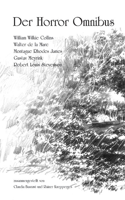Der Horror Omnibus - William Wilkie Collins, Walter de la Mare, Montague Rhodes James, Gustav Meyrink, Robert Louis Stevenson, Wallace Johnson
