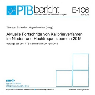 Aktuelle Fortschritte von Kalibrierverfahren im Nieder- und Hochfrequenzbereich 2015