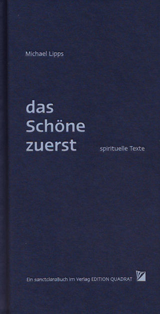 das Schöne zuerst