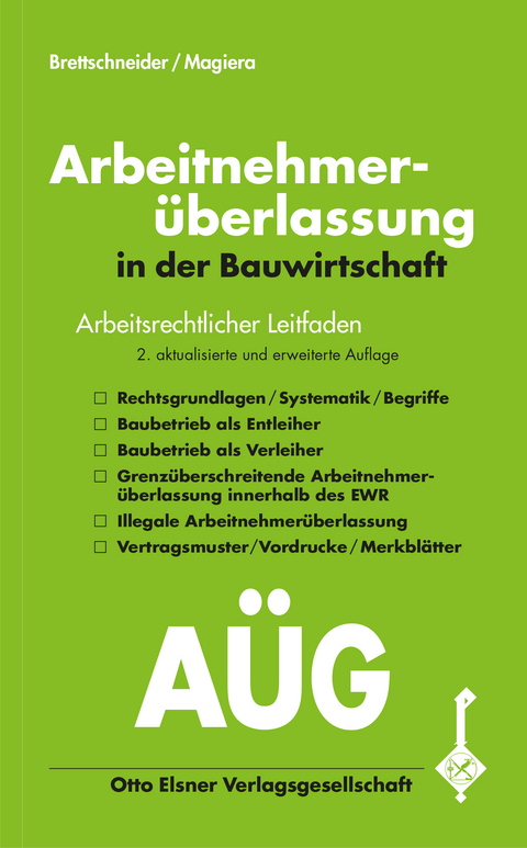 Arbeitnehmer&uuml;berlassung in der Bauwirtschaft - Stefan Brettschneider, Anne Magiera