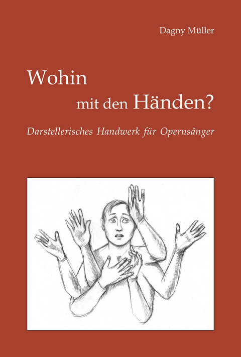Wohin mit den H&auml;nden? - Dagny M&uuml;ller