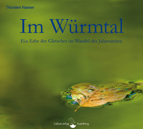 Im W&uuml;rmtal - Thorsten Naeser