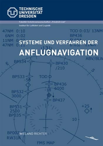 Systeme und Verfahren der Anflugnavigation - Wieland Richter