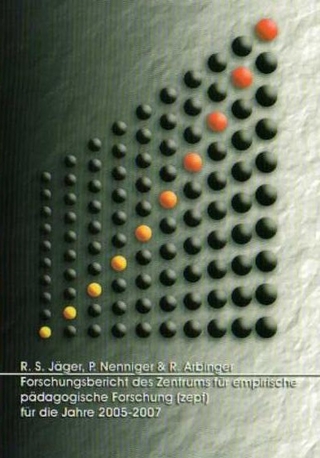 Forschungsbericht des Zentrums für empirische pädagogische Forschung (zepf) für die Jahre 2005-2007