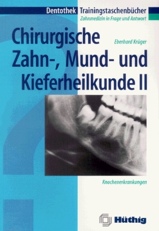 Lehrbuch der Zahn-, Mund- und Kieferheilkunde - Eberhard Kr&uuml;ger