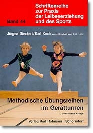Methodische &Uuml;bungsreihen im Ger&auml;tturnen - J&uuml;rgen Dieckert, Karl Koch