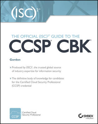 The Official (ISC)2 Guide to the CCSP CBK