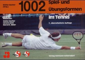 1002 Spiel- und &Uuml;bungsformen im Tennis