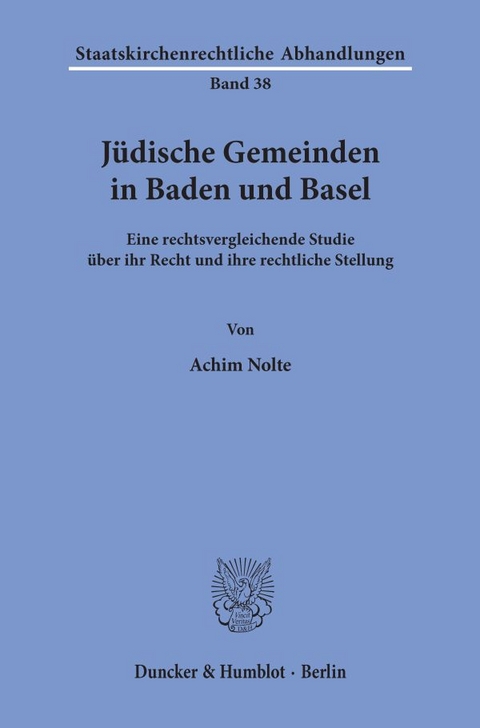 J&uuml;dische Gemeinden in Baden und Basel. - Achim Nolte