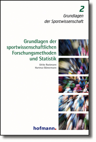 Grundlagen der sportwissenschaftlichen Forschungsmethoden und Statistik