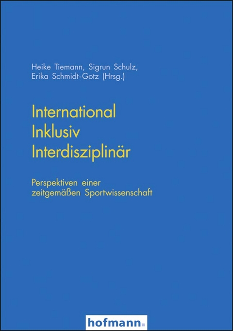 International, Inklusiv, Interdisziplin&auml;r - 