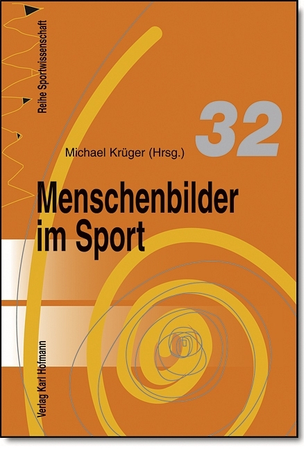 Menschenbilder im Sport - Michael Kr&uuml;ger