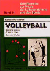 Volleyball. Spielend lernen - Spielend üben