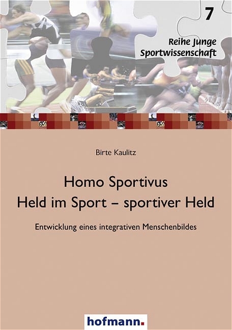 Homo Sportivus. Held im Sport - sportiver Held - Birte Kaulitz