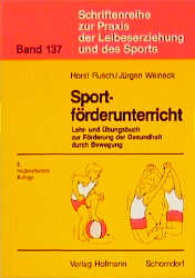 Sportf&ouml;rderunterricht - Horst Rusch, J&uuml;rgen Weineck
