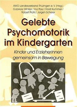 Gelebte Psychomotorik im Kindergarten