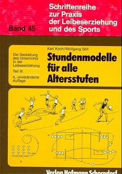 Stundenmodelle f&uuml;r alle Altersstufen - Karl Koch, Wolfgang S&ouml;ll
