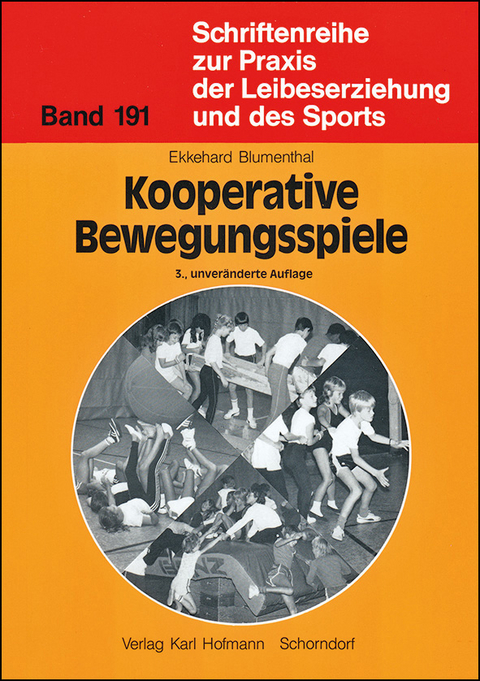 Kooperative Bewegungsspiele - Ekkehard Blumenthal