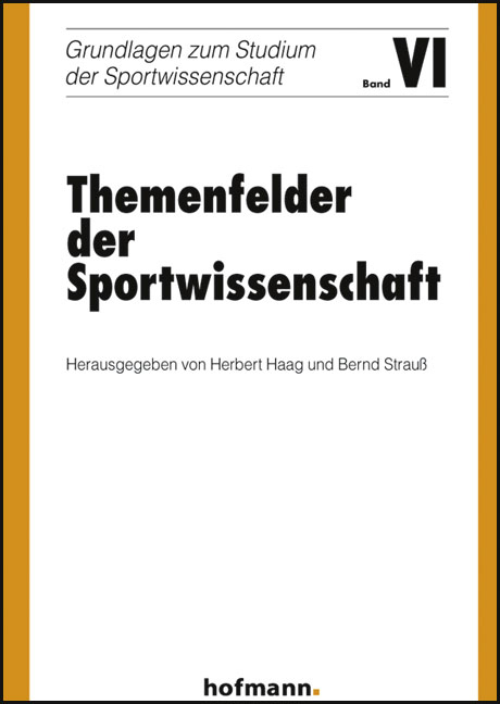 Themenfelder der Sportwissenschaft - Herbert Haag, Bernd Strauss