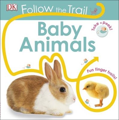 Follow the Trail Baby Animals -  Dk
