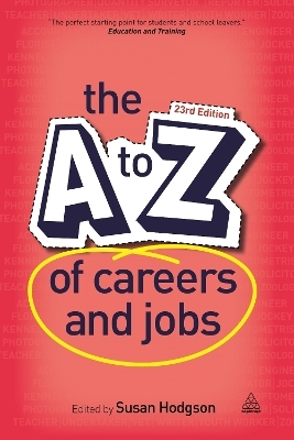 The A-Z of Careers and Jobs