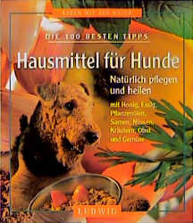 Hausmittel f&uuml;r Hunde - Petra Durst-Benning