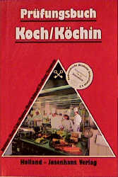Pr&uuml;fungsbuch Koch/K&ouml;chin - Anton Hann, Roland Lips, Otto Manina, Helmut Meisl, Horst Steinlein, Werner Schneid, Klaus Steffens