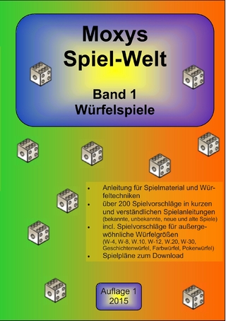 Moxys Spiel-Welt Band 1