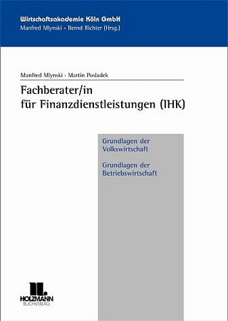 Fachberater/in für Finanzdienstleistungen (IHK) Volkswrtschaftslehre und Betriebswirtschafslehre