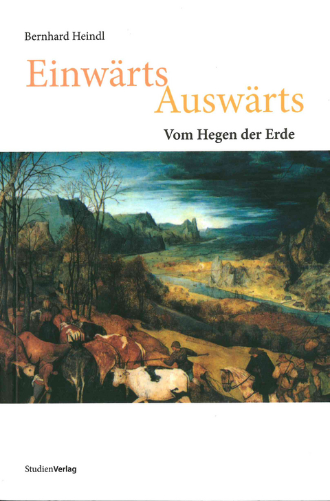 Einw&auml;rts Ausw&auml;rts - Bernhard Heindl