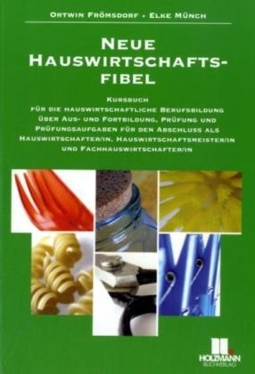 Neue Hauswirtschaftsfibel