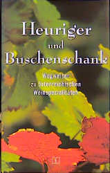 Heuriger und Buschenschank