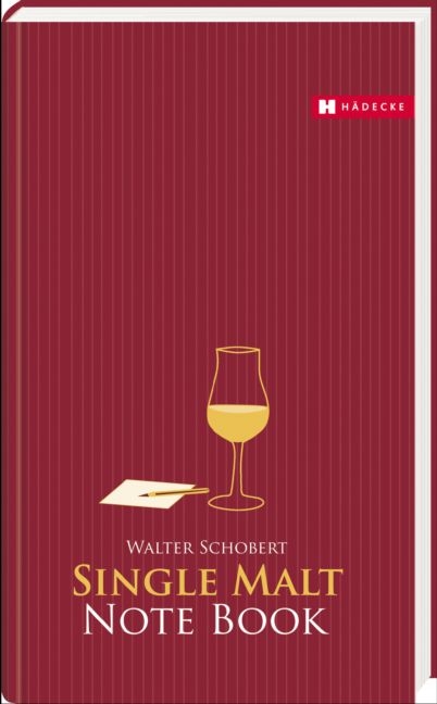 Single Malt Note Book - Walter Schobert
