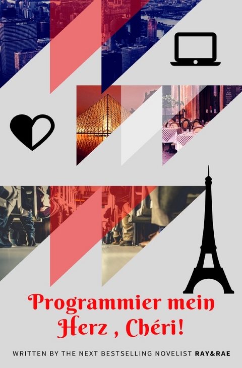 Programmier' mein Herz, Ch&eacute;ri! - Sidonia Massaku