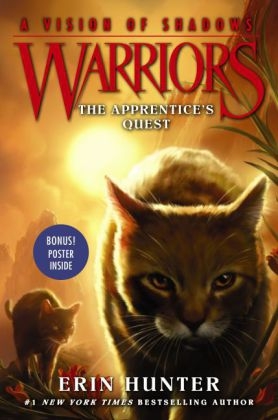 Warriors: A Vision of Shadows #1: The Apprentice's Quest - Erin Hunter