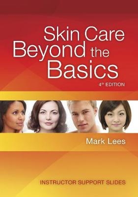 Instructor Support Slides on CD for Skin Care: Beyond the Basics - Mark Lees