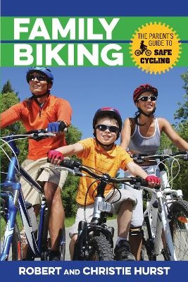 Family Biking - Robert Hurst, Christie Hurst
