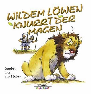 Wildem Löwen knurrt der Magen