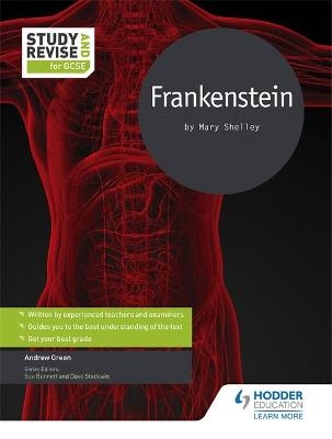 Study and Revise for GCSE: Frankenstein - Andrew Green