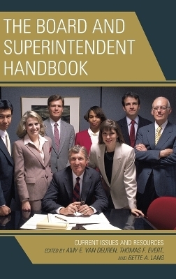 The Board and Superintendent Handbook - 