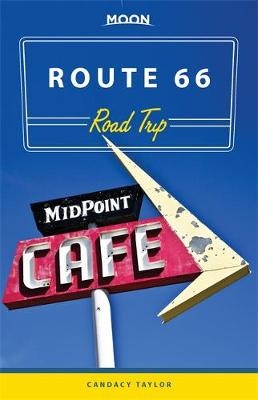 Moon Route 66 Road Trip - Candacy Taylor