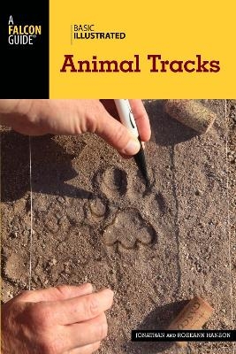 Basic Illustrated Animal Tracks - Jonathan Hanson, Roseann Hanson