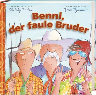 Benni, der faule Bruder - Steve Bj&ouml;rkman