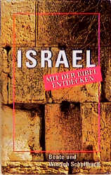 Israel mit der Bibel entdecken
