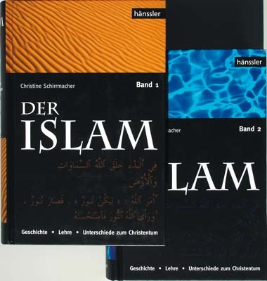 Der Islam - Band 1 & 2 - Christine Schirrmacher