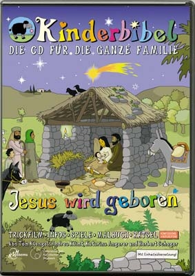 Kinderbibel. Volume 1-3 / Jesus wird geboren - Andrea Klimt, Katarina Angerer, Herbert Schoger, Tom Klengel