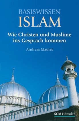 Basiswissen Islam
