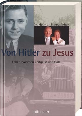 Von Hitler zu Jesus