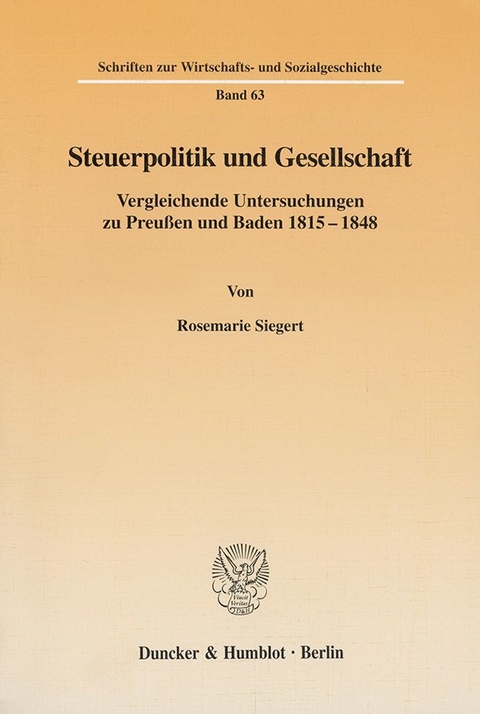 Steuerpolitik und Gesellschaft. - Rosemarie Siegert