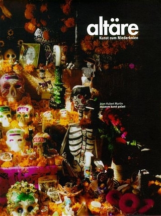 Altäre - Kunst zum Niederknien